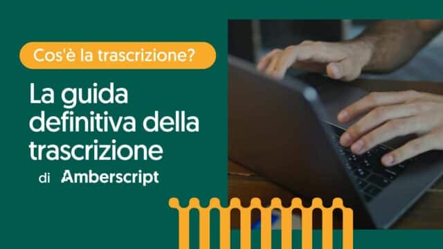 cos'è la trascrizione: tutto quello che devi sapere per trascrivere l'audio in testo