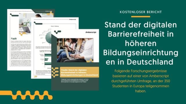 Umfragebericht: Stand der digitalen Barrierefreiheit in der Hochschulbildung in Deutschland
