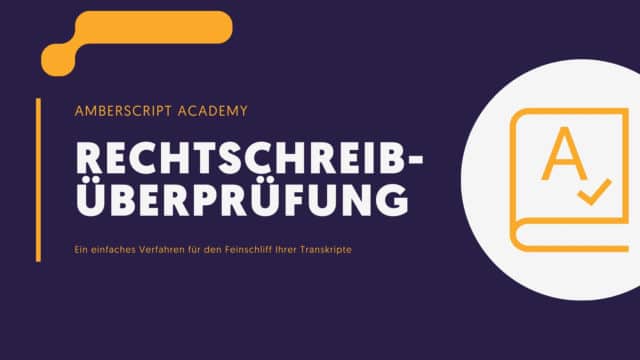 Wie kann ich die Rechtschreibprüfung aktivieren, während ich ein Transkript online bearbeite?