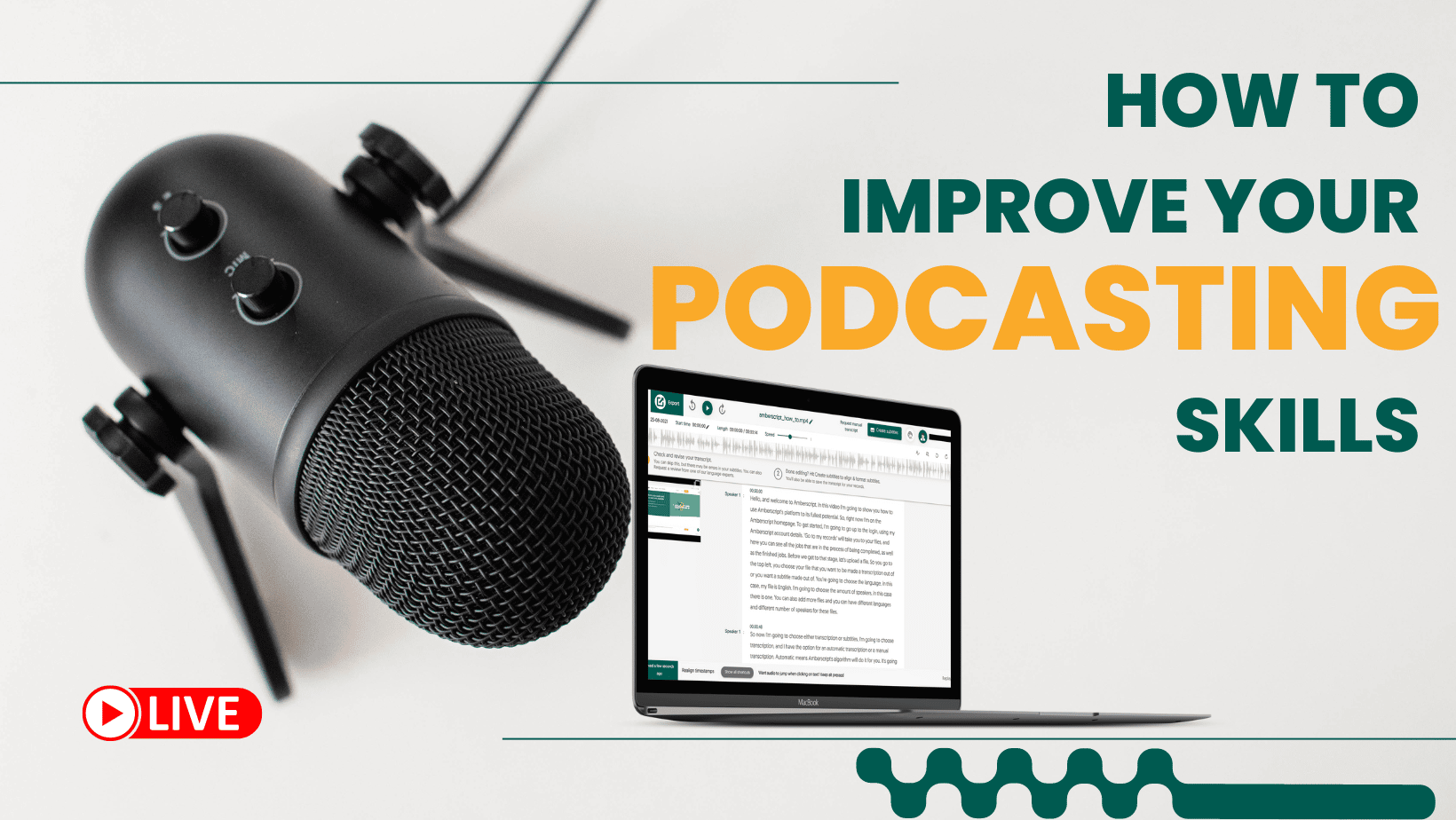 How to improve your podcasting skills | Amberscript